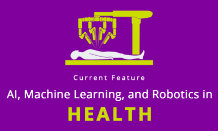 AI, Machine Learning and Robotics in Health