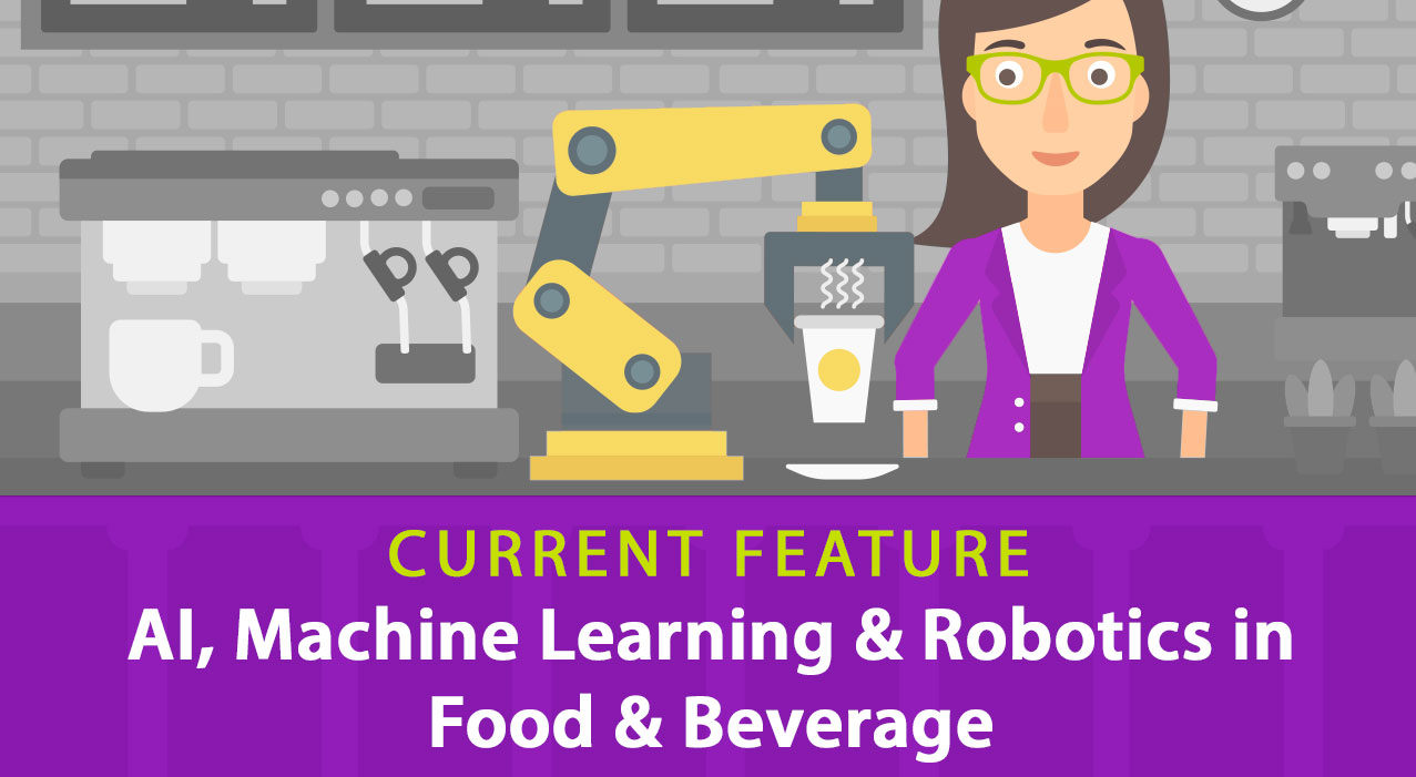 AI, Machine Learning & Robotics in  Food & Beverage